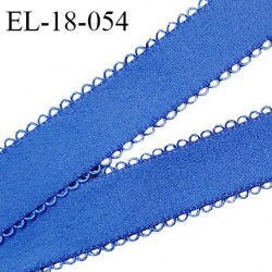 Elastique picot 18 mm lingerie haut de gamme couleur bleu avec picots des deux côtés bonne élasticité prix au mètre