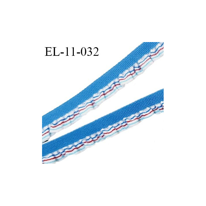 Elastique froufrou 11 mm couleur bleu avec froufrou blanc rayé largeur de l'élastique 6 mm + 5 mm de froufrou prix au mètre