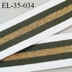 Elastique 35 mm spécial lingerie sport et caleçon couleur blanc et kaki avec bande lurex or fabriqué en France prix au mètre