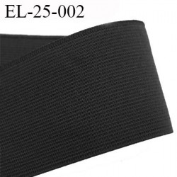 élastique plat largeur 25 mm couleur noir pas le même élastique que la référence EL 25-001 vendu au mètre