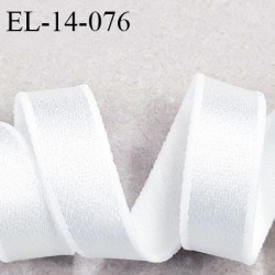 Elastique 14 mm lingerie haut de gamme couleur blanc brillant largeur 14 mm bonne élasticité allongement +40% prix au mètre