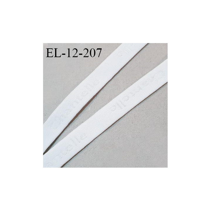 Elastique lingerie 12 mm couleur blanc inscription Chantelle haut de gamme très doux au toucher fabriqué en France prix au mètre