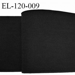 Elastique plat 120 mm couleur noir brodé sur les bords forte élasticité allongement +40% largeur 120 mm prix au mètre