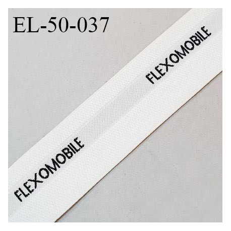 Elastique 50 mm haut de gamme couleur naturel gris et noir allongement +40% inscription FLEXOMOBILE largeur 50 mm prix au mètre