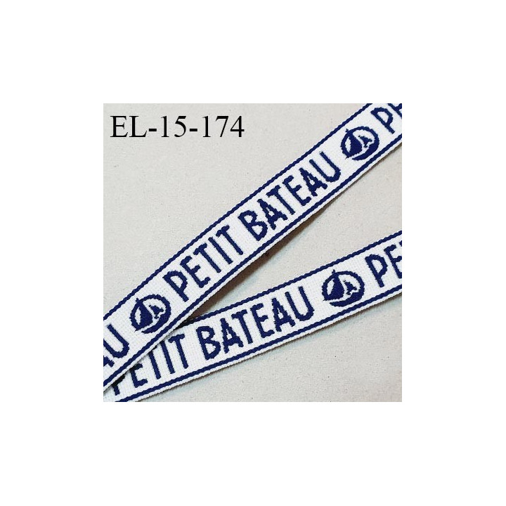 Elastique 15 mm lingerie haut de gamme fabriqué en France couleur naturel et bleu marine inscription Petit Bateau prix au mètre