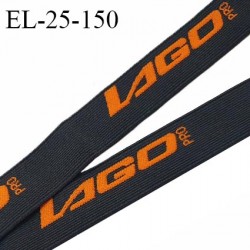 Elastique 27 mm haut de gamme couleur noir avec inscription orange LAGO PRO prix au mètre