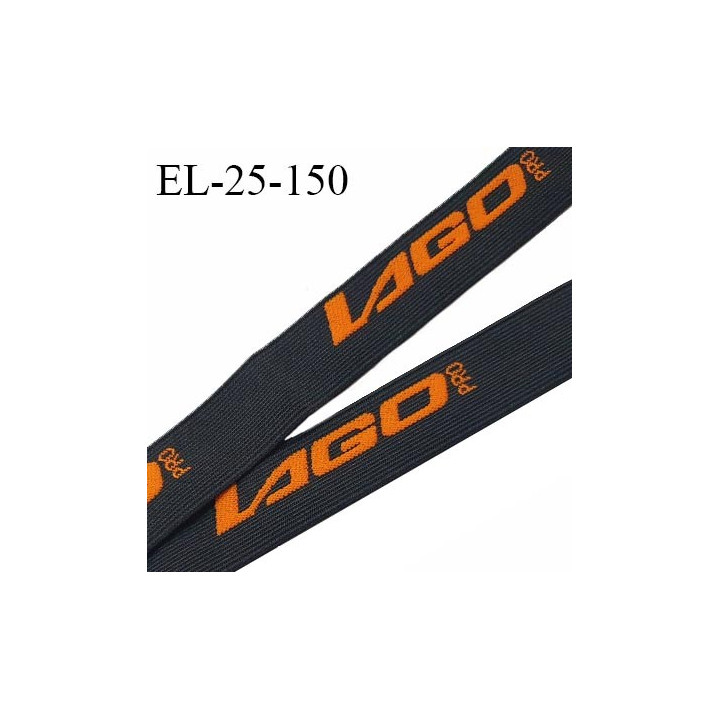 Elastique 27 mm haut de gamme couleur noir avec inscription orange LAGO PRO prix au mètre