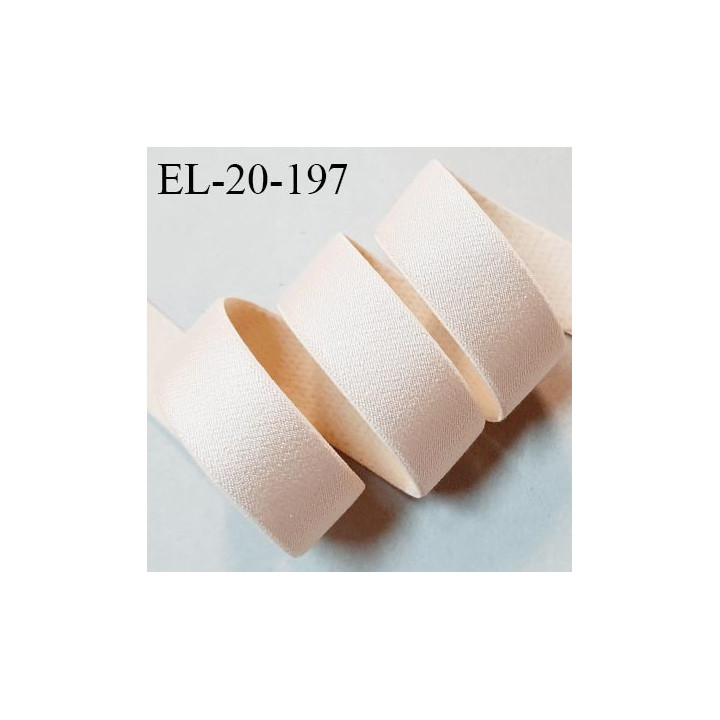 Elastique 20 mm lingerie haut de gamme couleur soie brillant bonne élasticité allongement +50% largeur 20 mm prix au mètre