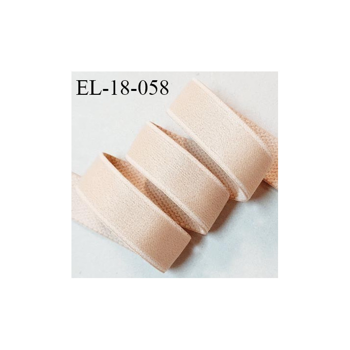 Elastique 18 mm lingerie haut de gamme couleur peau brillant largeur 18 mm bonne élasticité allongement +70% prix au mètre
