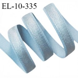 Elastique lingerie 10 mm haut de gamme couleur bleu ciel brillant bonne élasticité allongement +90% largeur 10 mm prix au mètre