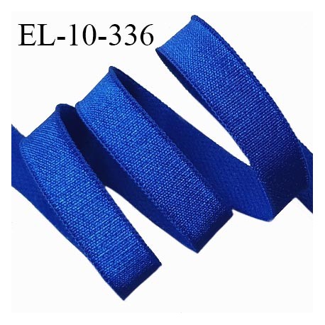 Elastique lingerie 10 mm haut de gamme couleur bleu roi brillant bonne élasticité allongement +80% largeur 10 mm prix au mètre