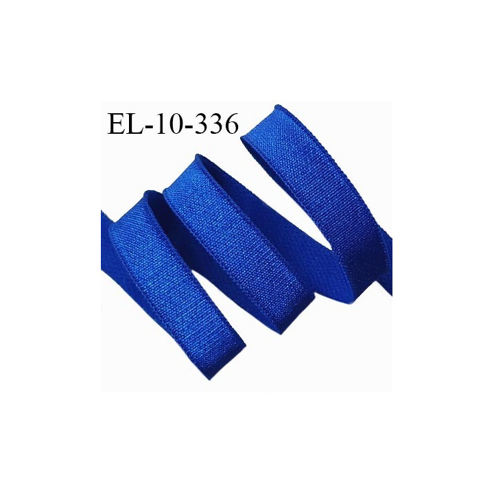 Elastique lingerie 10 mm haut de gamme couleur bleu roi brillant bonne élasticité allongement +80% largeur 10 mm prix au mètre