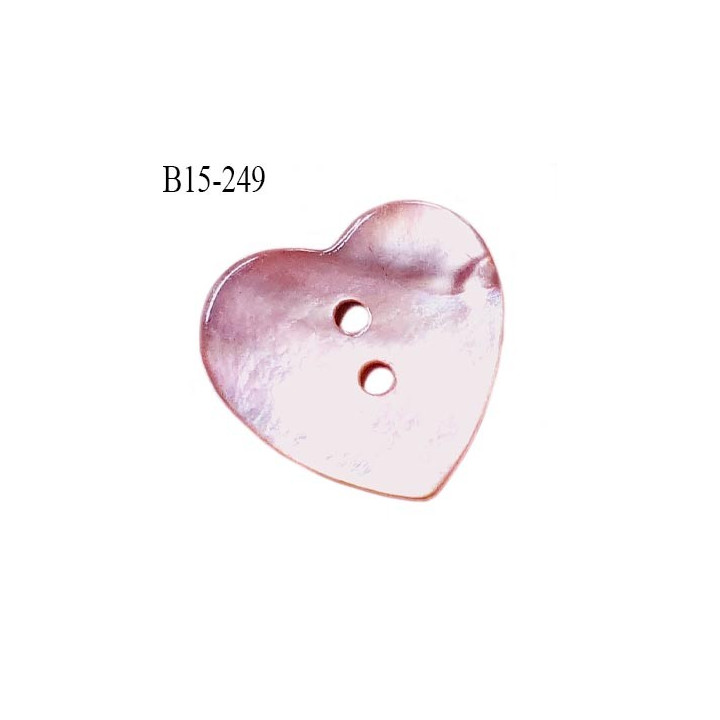 Bouton coeur nacre 15 mm couleur vieux rose 2 trous largeur 15 mm prix à la pièce