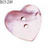 Bouton coeur nacre 15 mm couleur vieux rose 2 trous largeur 15 mm prix à la pièce