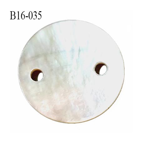 Bouton nacre 15 mm couleur naturel diamètre 15 mm 2 trous prix à la pièce