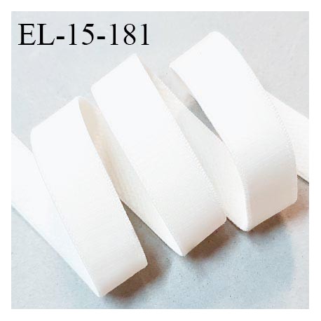 Elastique lingerie 15 mm haut de gamme couleur blanc bonne élasticité allongement +90% fabriqué en France prix au mètre