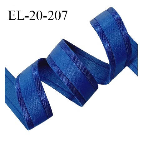 Elastique 20 mm lingerie haut de gamme couleur bleu brillant allongement +30% largeur 20 mm prix au mètre