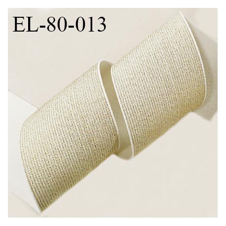 Elastique 75 mm couleur naturel et lurex doré largeur 75 mm allongement +80% prix au mètre