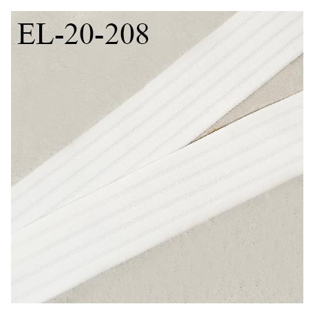 Elastique 20 mm lingerie haut de gamme couleur naturel très doux au toucher allongement +80% largeur 20 mm prix au mètre
