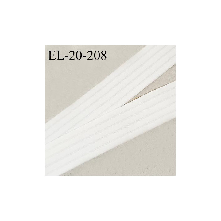 Elastique 20 mm lingerie haut de gamme couleur naturel très doux au toucher allongement +80% largeur 20 mm prix au mètre