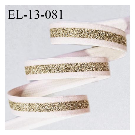 Elastique 13 mm lingerie couleur rose perle avec bande lurex dorée au centre largeur 13 mm allongement +50% prix au mètre