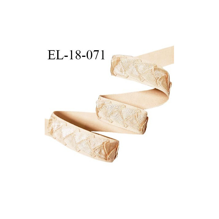 Elastique 18 mm lingerie haut de gamme couleur peau dorée largeur 18 mm bonne élasticité allongement +60% prix au mètre