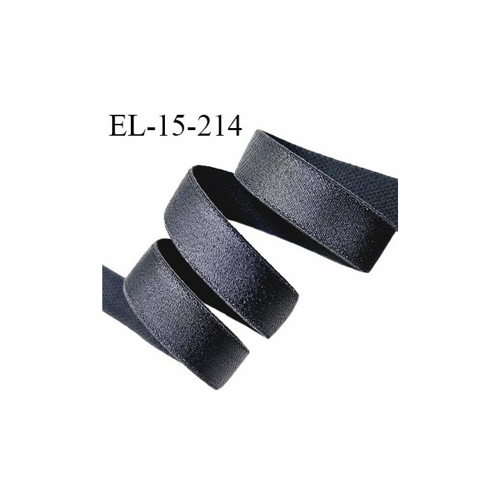 Elastique lingerie 15 mm haut de gamme couleur gris anthracite brillant largeur 15 mm prix au mètre