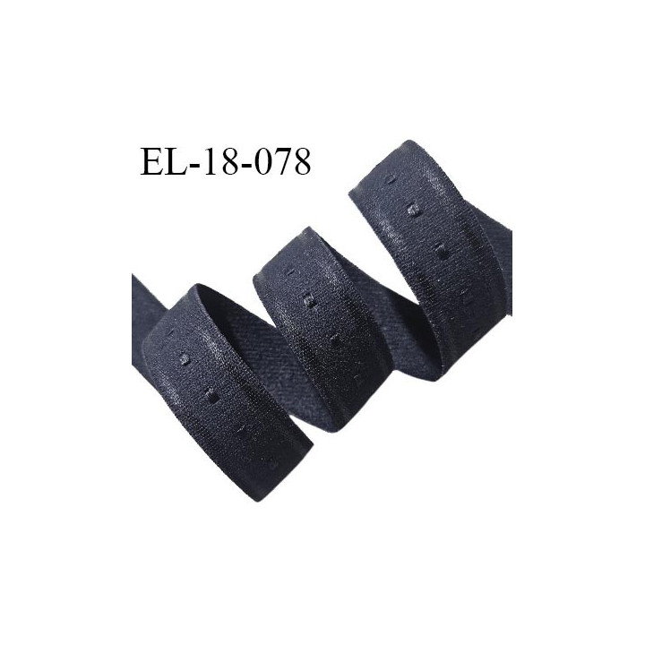 Elastique 18 mm lingerie couleur bleu nuit largeur 18 mm allongement +30% prix au mètre