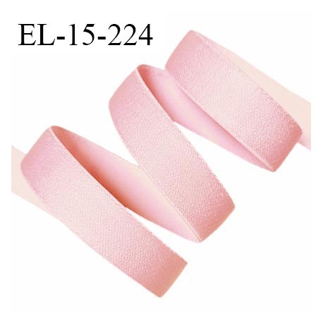 Elastique lingerie 15 mm haut de gamme couleur rose brillant largeur 15 mm très doux au toucher allongement +40% prix au mètre