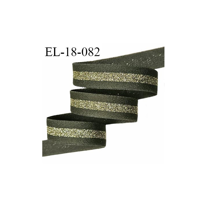 Elastique 18 mm lingerie couleur vert kaki avec bande lurex dorée au centre largeur 18 mm allongement +30% prix au mètre