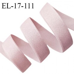 Elastique 16 mm bretelle et lingerie couleur vieux rose brillant allongement +60% largeur 16 mm prix au mètre