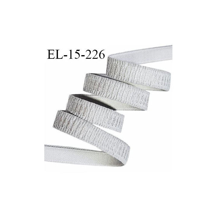 Elastique lingerie 15 mm haut de gamme couleur gris largeur 15 mm allongement +70% prix au mètre