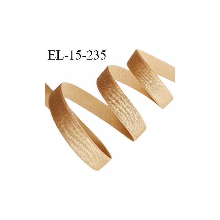 Elastique lingerie 15 mm haut de gamme couleur chair dorée brillant largeur 15 mm prix au mètre
