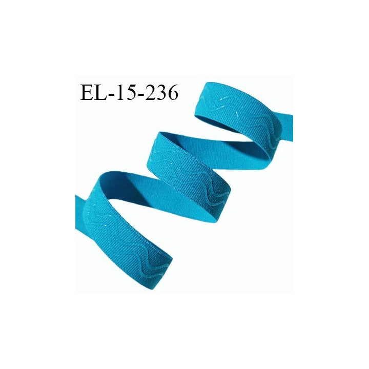 Elastique 15 mm anti glisse couleur bleu lagon haut de gamme largeur 15 mm prix au mètre