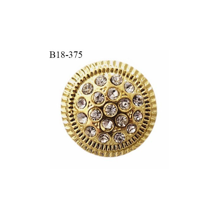 Bouton 18 mm couleur doré avec strass accroche avec un anneau diamètre 18 mm épaisseur 6 mm prix à la pièce