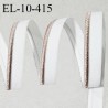 Elastique lingerie 10 mm haut de gamme couleur écru avec liseré cuivre largeur 10 mm fabriqué en France prix au mètre
