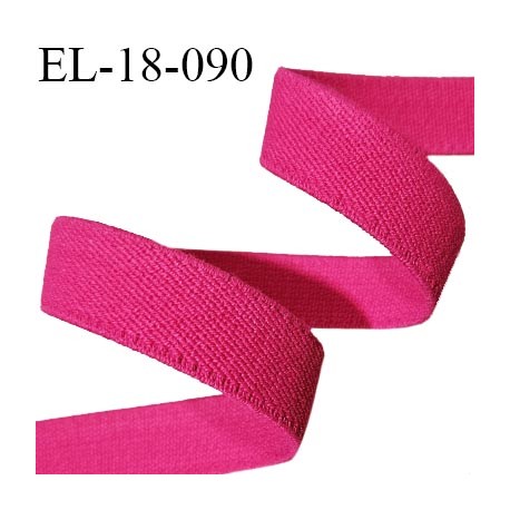 Elastique lingerie 18 mm couleur rose fuchsia largeur 18 mm élastique souple allongement +80% prix au mètre