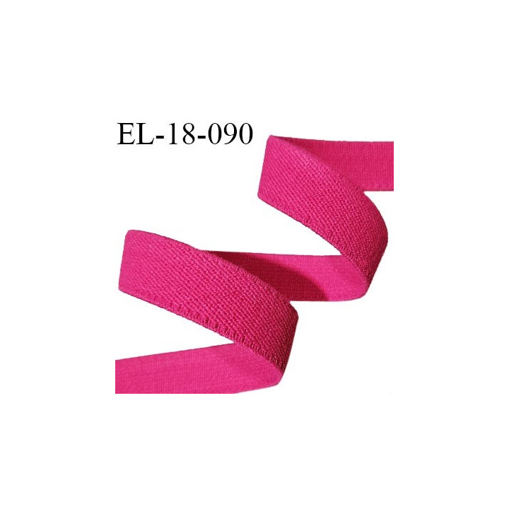 Elastique lingerie 18 mm couleur rose fuchsia largeur 18 mm élastique souple allongement +80% prix au mètre
