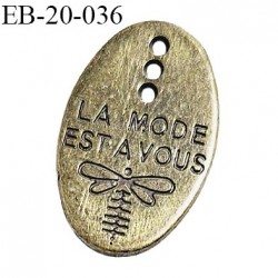 Plaque en métal couleur laiton doré avec 3 trous inscription La mode est à vous largeur 13 mm hauteur 20 mm prix à la pièce