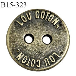 Bouton 15 mm en métal couleur laiton 2 trous inscription LOU COTON diamètre 15 mm épaisseur 1.5 mm prix à l'unité