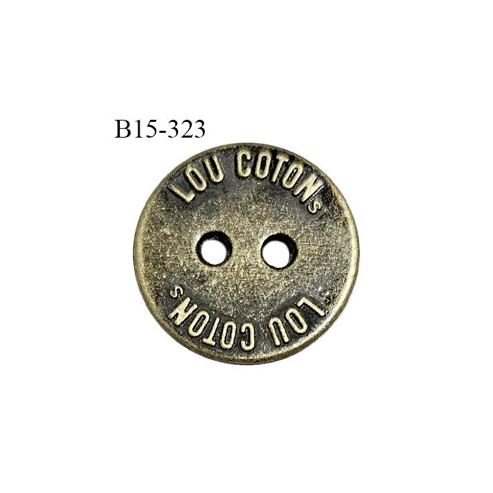 Bouton 15 mm en métal couleur laiton 2 trous inscription LOU COTON diamètre 15 mm épaisseur 1.5 mm prix à l'unité