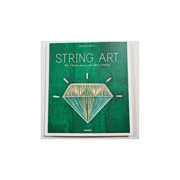 Livre SRING ART MANGO Art filaire pour une déco trendy les éditions MANGO