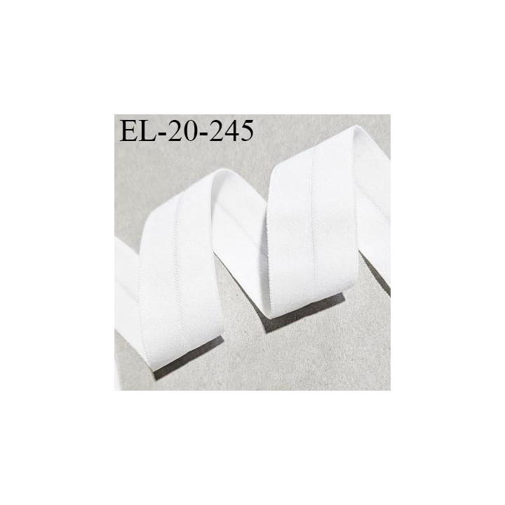 Elastique pré plié 20 mm lingerie haut de gamme couleur naturel écru allongement +170% largeur 20 mm prix au mètre