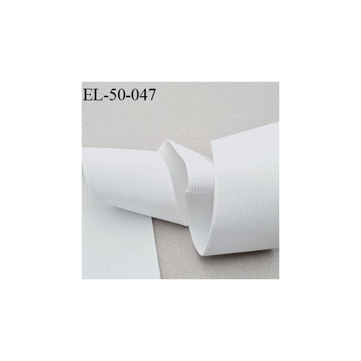 Elastique 50 mm couture très belle qualité couleur naturel largeur 50 mm souple fabriqué en France prix au mètre