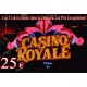 Casino Royale les 5 lots a votre choix vous aves juste à nous donner les références des lot