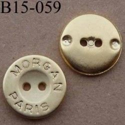 bouton 15 mm inscription MORGANE PARIS pvc couleur doré 2 trous diamètre 15 mm