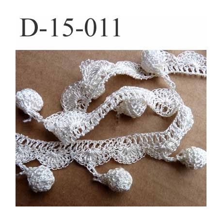 dentelle crochet largeur 15 mm hauteur total avec les petits pompons 41 mm couleur écru prix au mètre