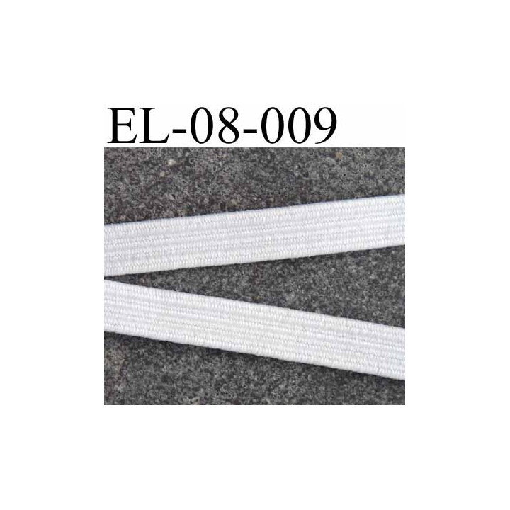 élastique plat largeur 8 mm couleur blanc plus rigide que la référence EL-08-005 prix au mètre