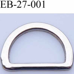 Boucle etrier anneau demi rond métal couleur chromé brillant largeur extérieur 2.7 cm intérieur 2 cm hauteur 1.8 cm